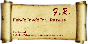 Fehérvári Razmus névjegykártya
